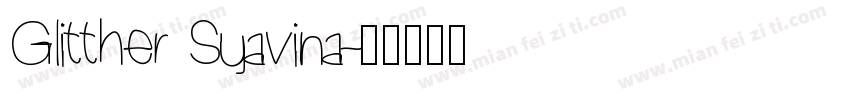 Glitther Syavina字体转换